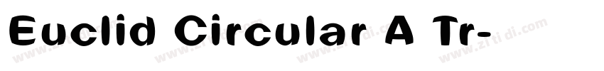 Euclid Circular A Tr字体转换
